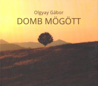 Olgyay Gbor: Domb mgtt (2017)