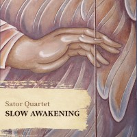 Sator Quartet: Lass breds / Slow Awakening (2021)