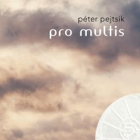 Pejtsik: Pro Multis (2021)