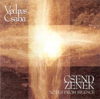 Vedres Csaba: Csendzenk