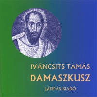 Iváncsits Tamás: Damaszkusz