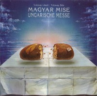 Tolcsvay: Magyar Mise (1994)