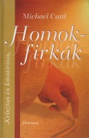 Michael Card: Homokfirkák (2006)